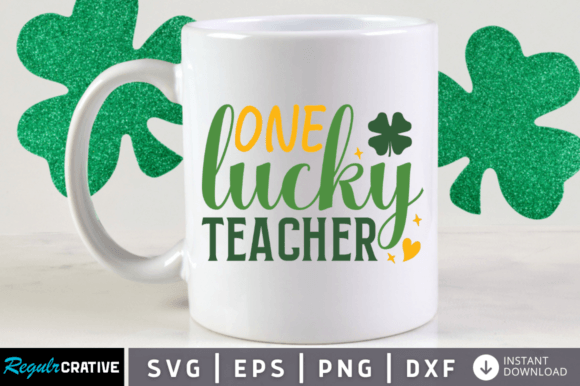 FREE One Lucky Teacher St. Patrick’s SVG – A Practical Graphic Design Asset for Crafts