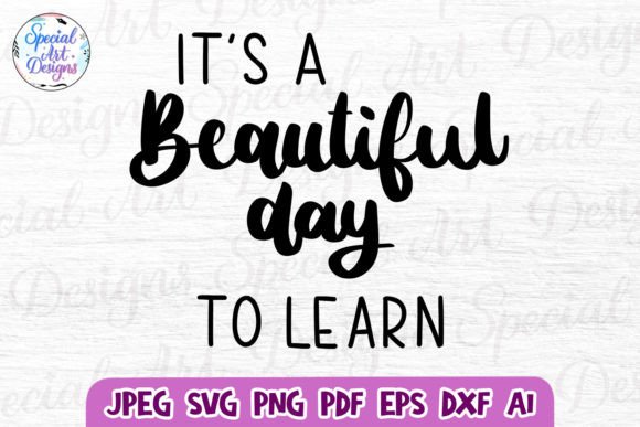 It’s a Beautiful Day Teacher Life SVG: A Handmade Graphic Design Asset for Creative Publishers