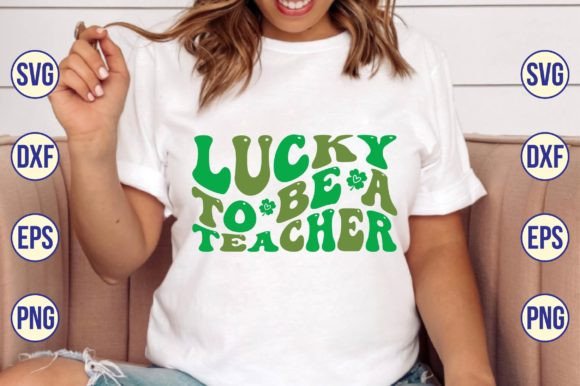 Lucky to Be a Teacher Retro SVG – A Graphics Asset for Crafts & Merch