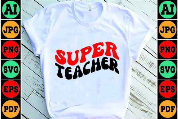 Super Teacher Retro SVG Design for Crafts and Graphics