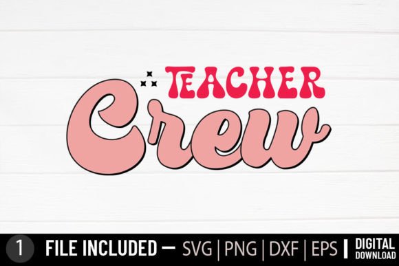 Teacher Crew - Teacher Retro Svg: A Design Asset for Creative Crafts and Marketing